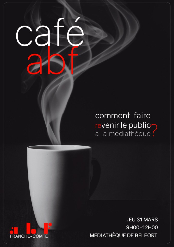 Affiche café ABF - Belfort 31 mars 2022